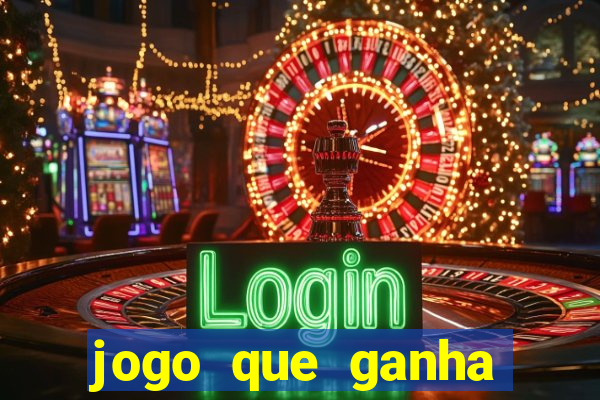 jogo que ganha dinheiro de verdade sem deposito