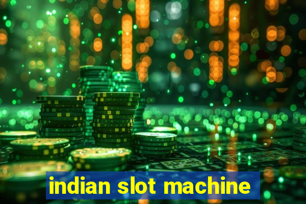 indian slot machine