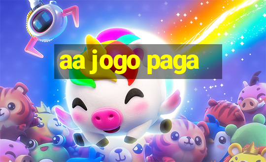 aa jogo paga