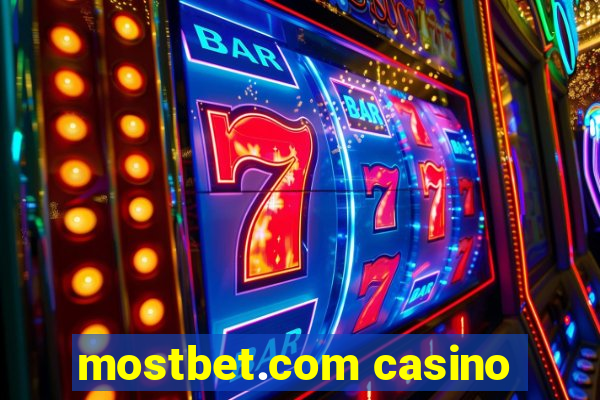 mostbet.com casino