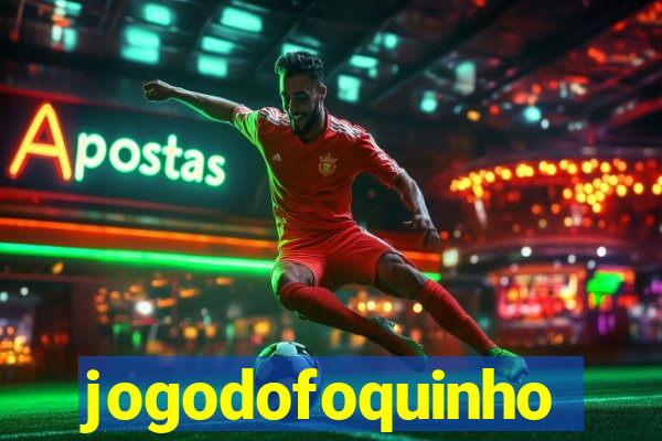 jogodofoquinho