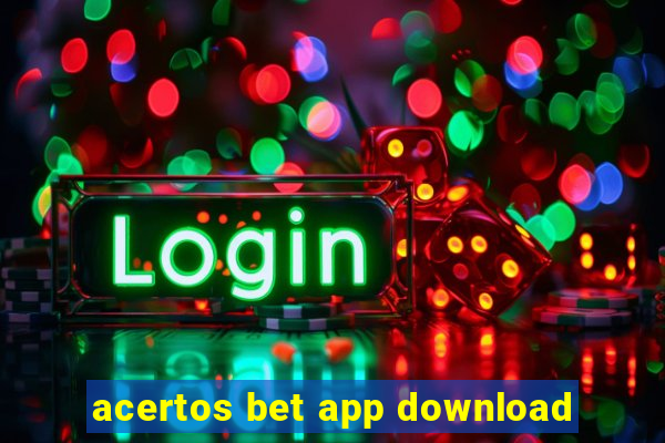 acertos bet app download