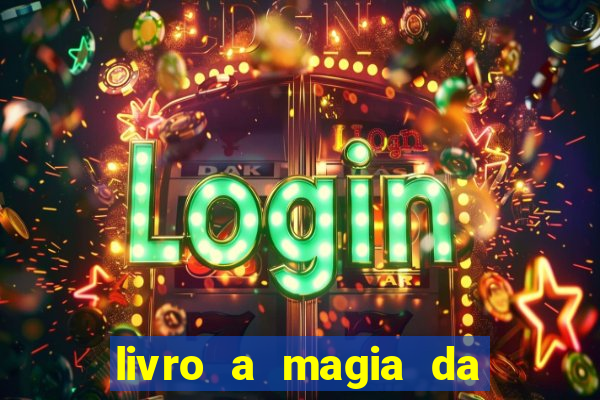 livro a magia da sobrevivência pdf