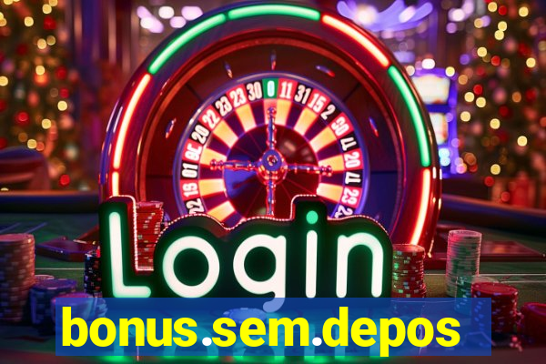 bonus.sem.deposito