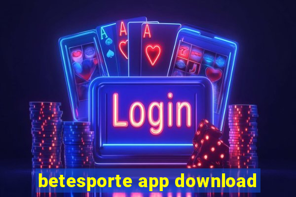 betesporte app download