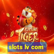 slots lv com