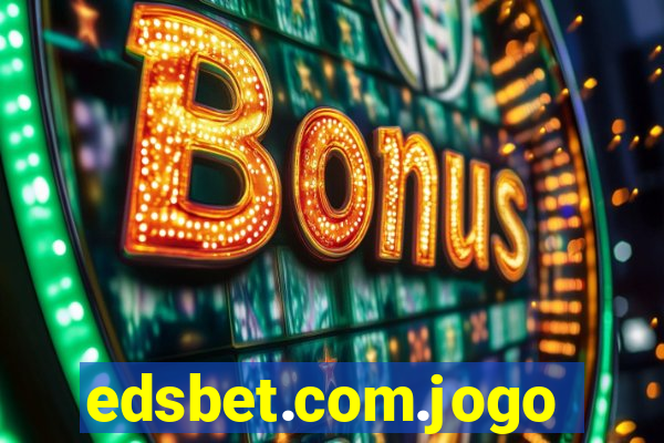 edsbet.com.jogos.app