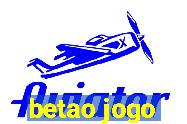 betao jogo