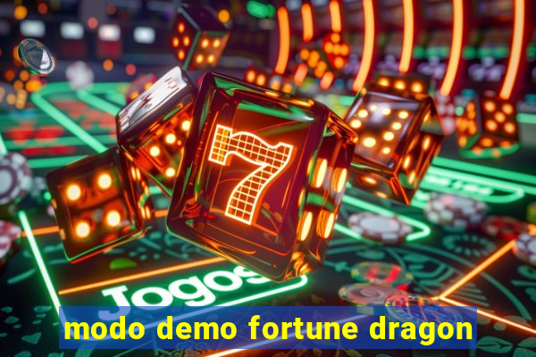 modo demo fortune dragon