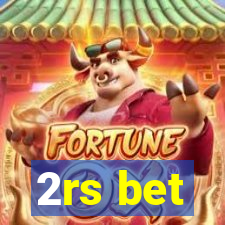 2rs bet