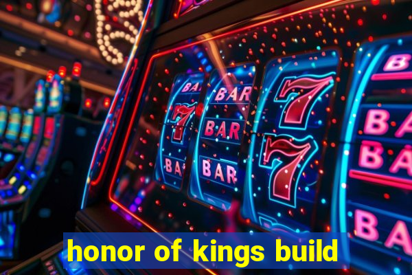 honor of kings build