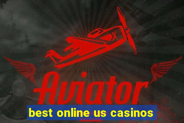 best online us casinos