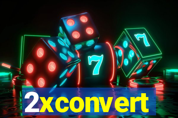 2xconvert