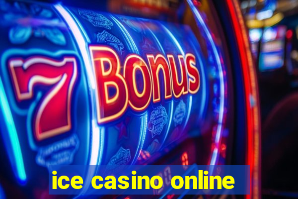 ice casino online