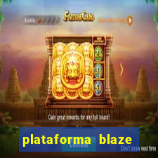 plataforma blaze 茅 confiavel