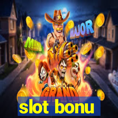 slot bonu