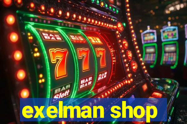 exelman shop