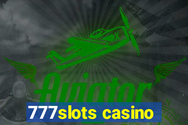 777slots casino