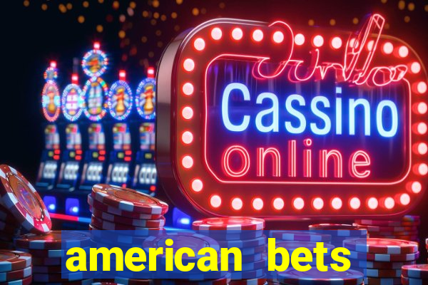 american bets apostas online