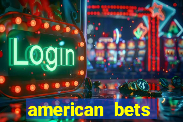 american bets apostas online