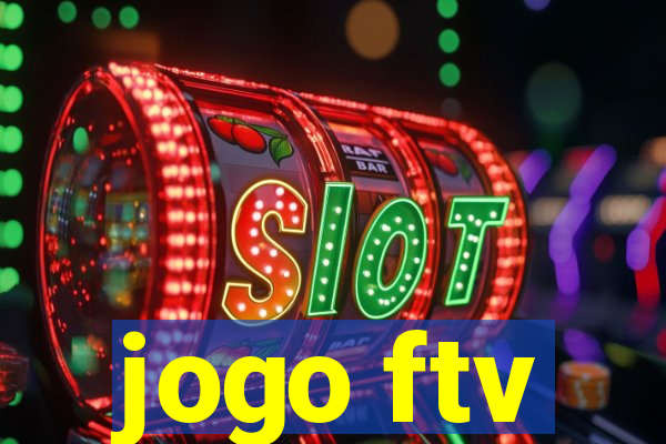 jogo ftv