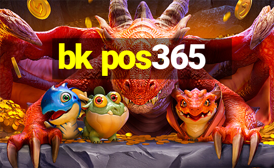 bk pos365