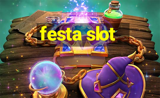 festa slot