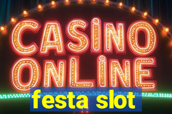 festa slot