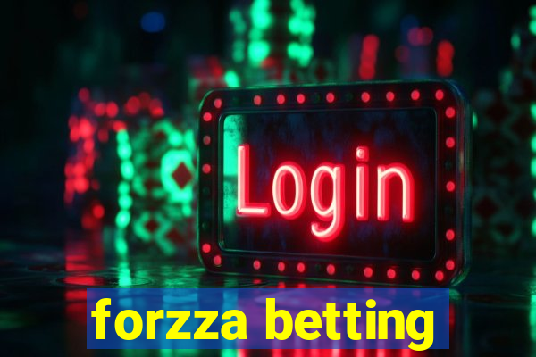 forzza betting