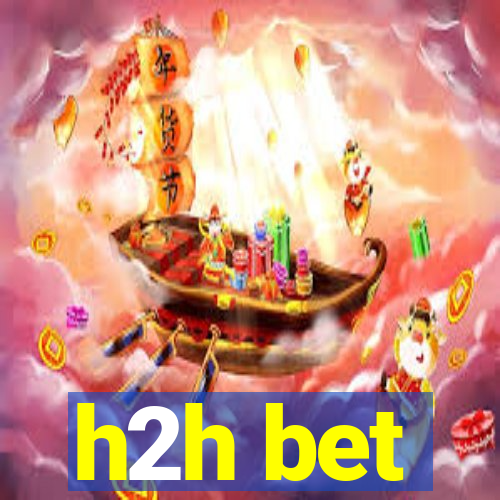 h2h bet