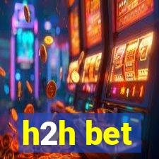 h2h bet