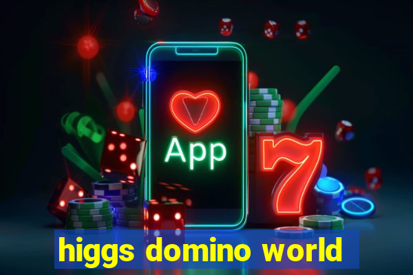 higgs domino world