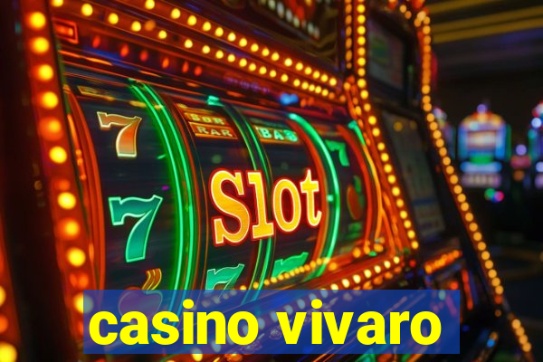 casino vivaro