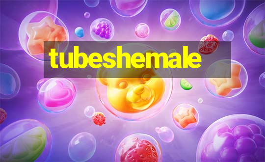 tubeshemale