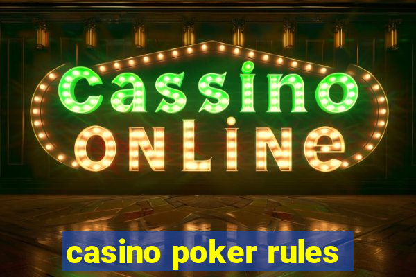 casino poker rules