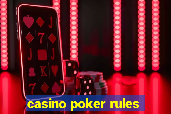 casino poker rules