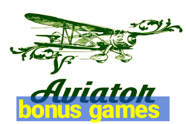 bonus games