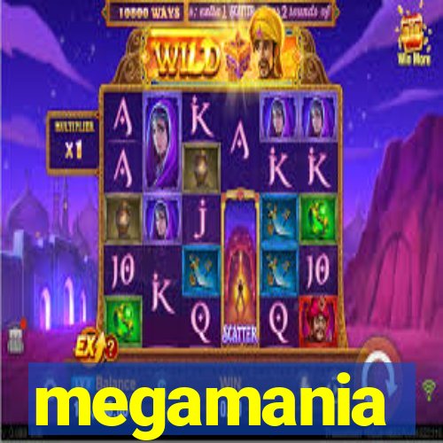 megamania