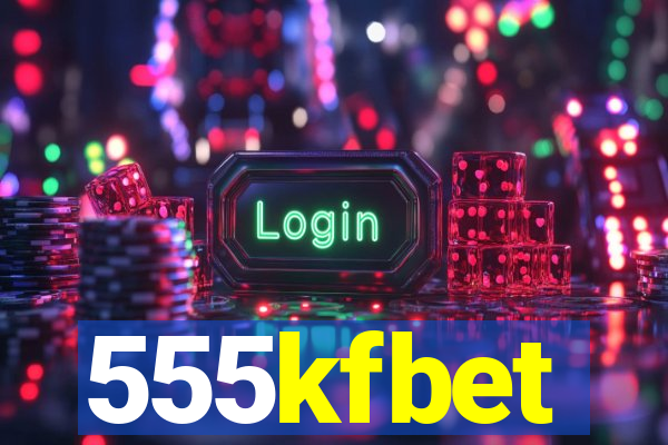 555kfbet