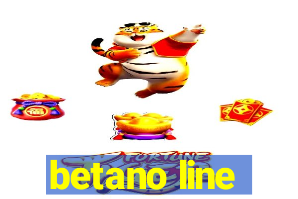 betano line