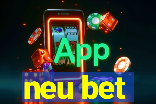 neu bet