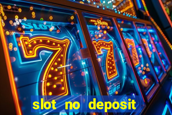 slot no deposit bonus codes