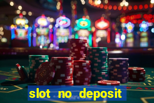 slot no deposit bonus codes