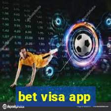 bet visa app