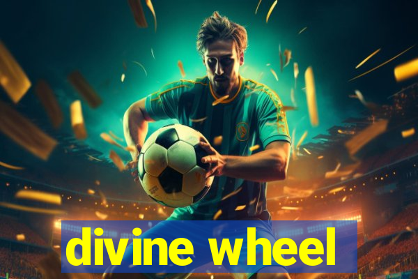 divine wheel