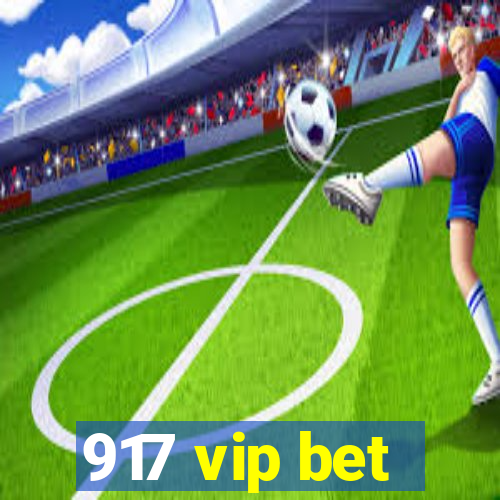 917 vip bet