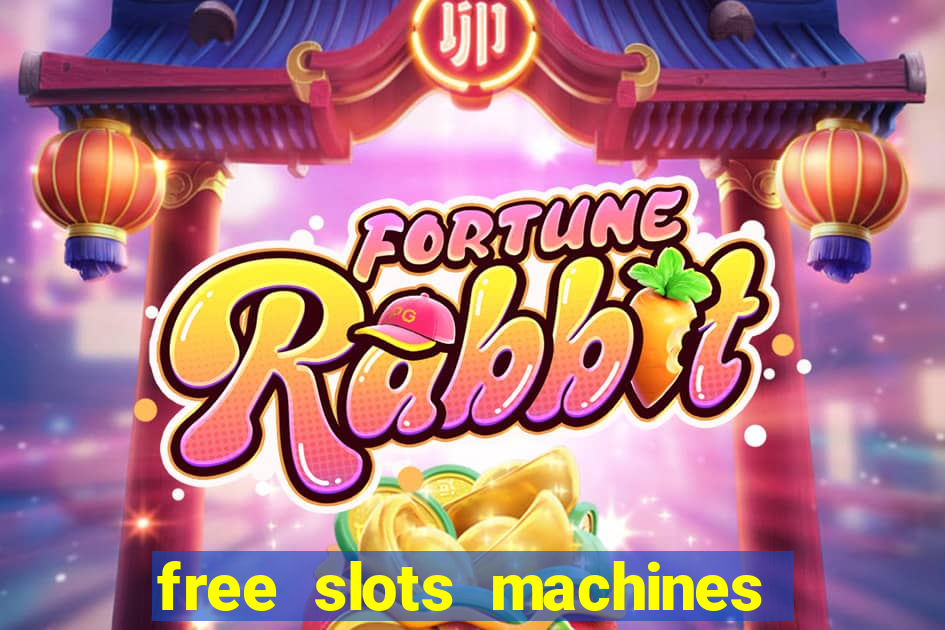 free slots machines with bonuses