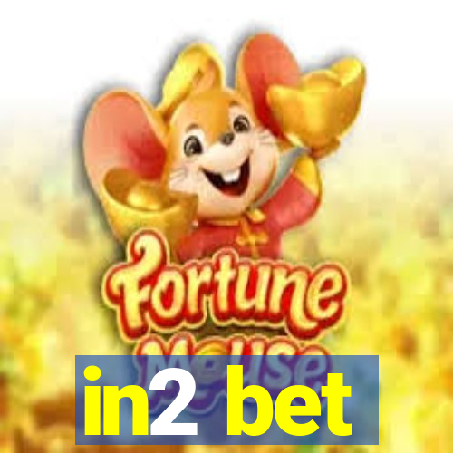 in2 bet