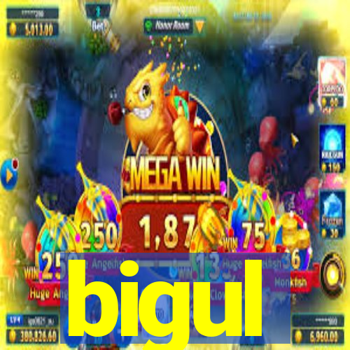 bigul