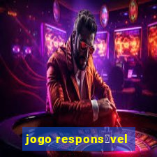 jogo respons谩vel